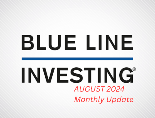 The BLUE LINE INVESTING® Update: August 2024